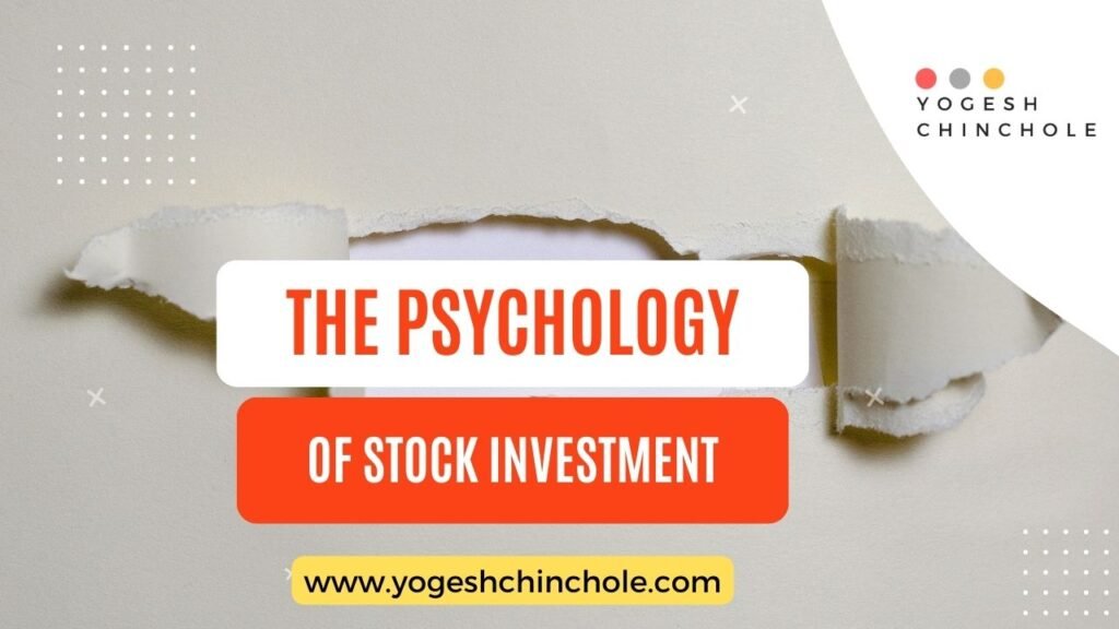 The Psychology of Stock Investing, The Psychology of Stock Market, The Psychology of Money